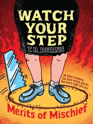 cover image of Watch Your Step